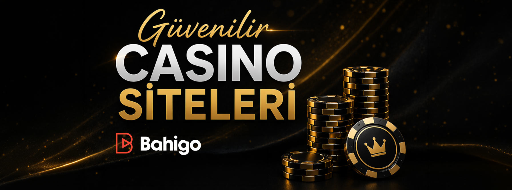 Güvenilir Casino Siteleri